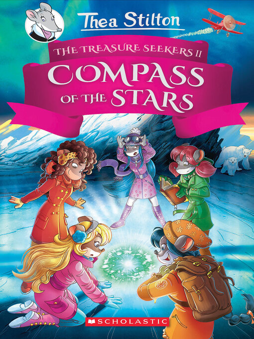Title details for The Compass of the Stars by Thea Stilton - Available